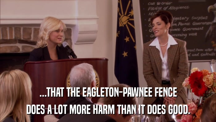 ...THAT THE EAGLETON-PAWNEE FENCE DOES A LOT MORE HARM THAN IT DOES GOOD. 