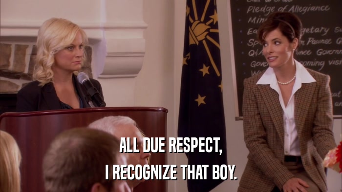ALL DUE RESPECT, I RECOGNIZE THAT BOY. 
