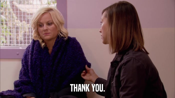 THANK YOU.  