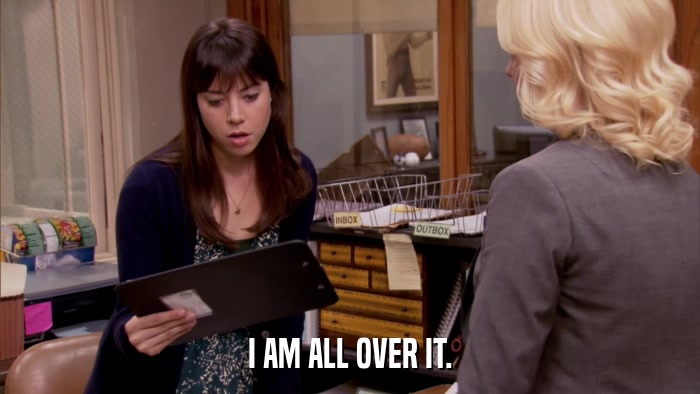 I AM ALL OVER IT.  