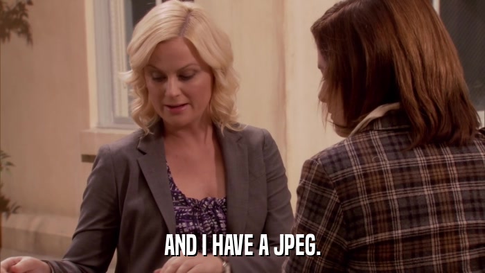 AND I HAVE A JPEG.  