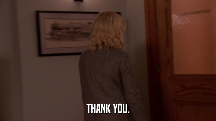 THANK YOU.  