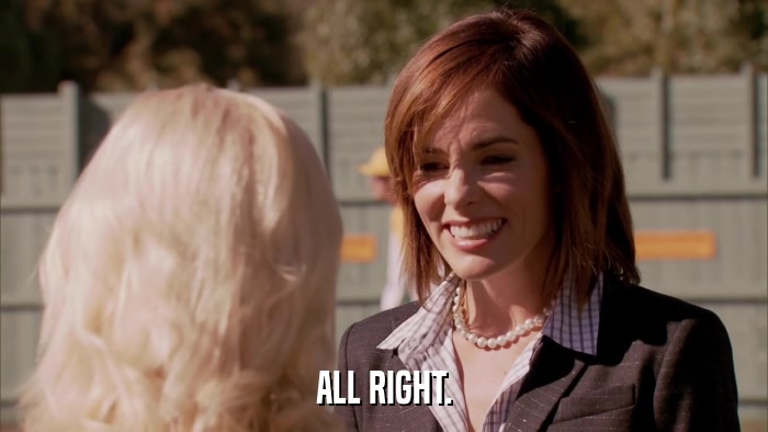 ALL RIGHT.  