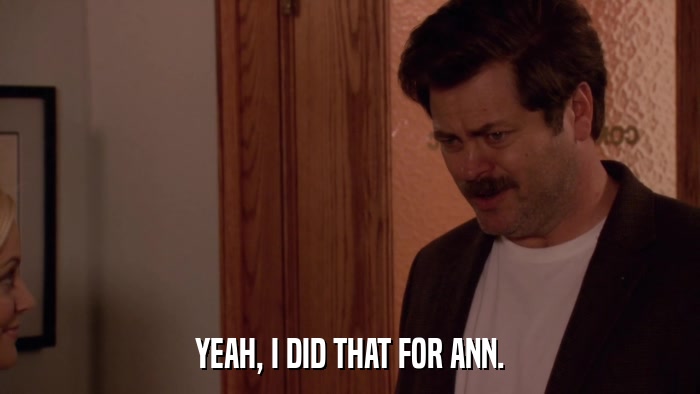 YEAH, I DID THAT FOR ANN.  