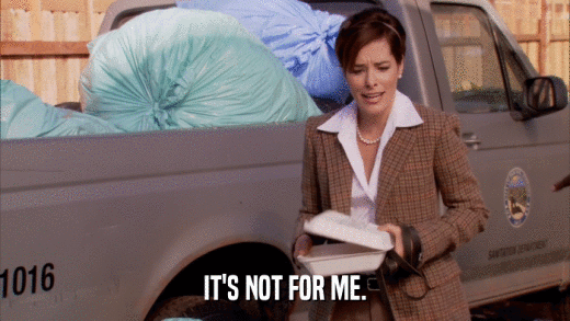IT'S NOT FOR ME.  