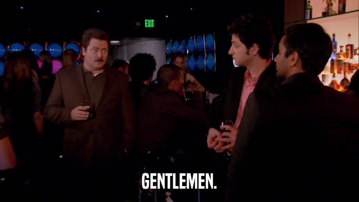 GENTLEMEN.  