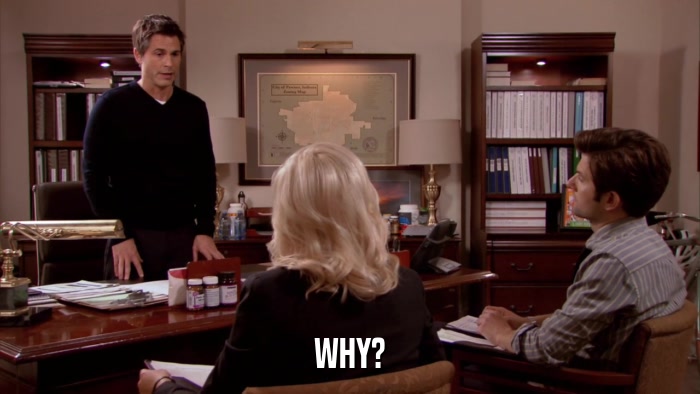 WHY?  