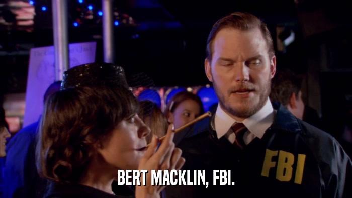 BERT MACKLIN, FBI.  