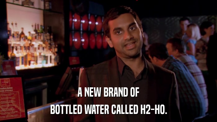 A NEW BRAND OF BOTTLED WATER CALLED H2-HO. 