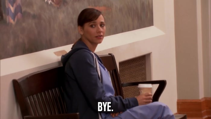 BYE.  