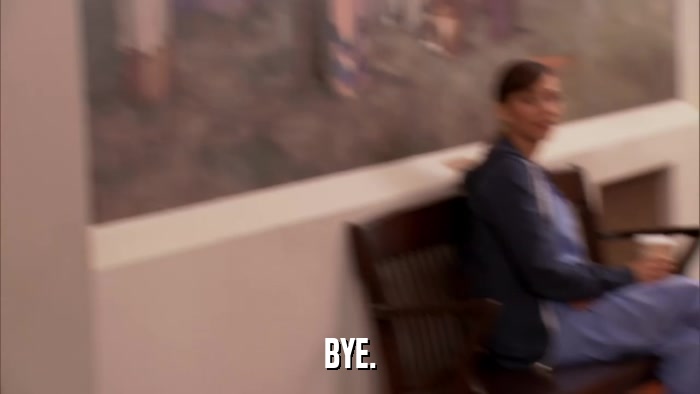 BYE.  