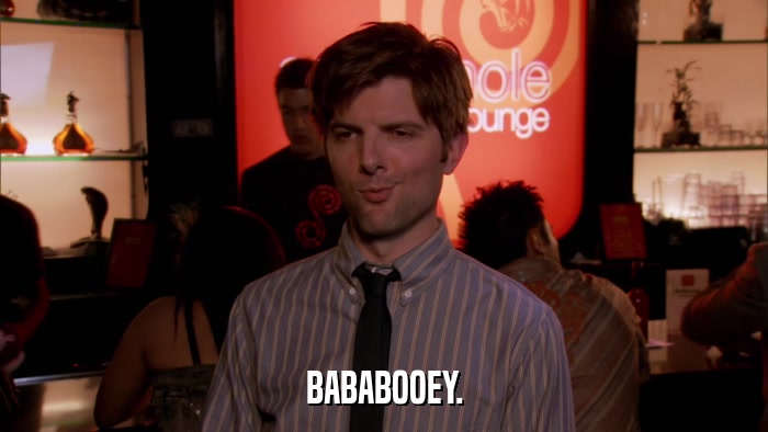 BABABOOEY.  