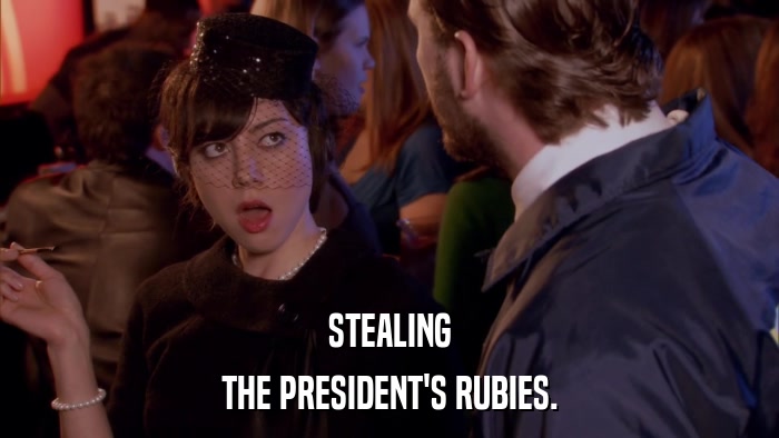 STEALING THE PRESIDENT'S RUBIES. 