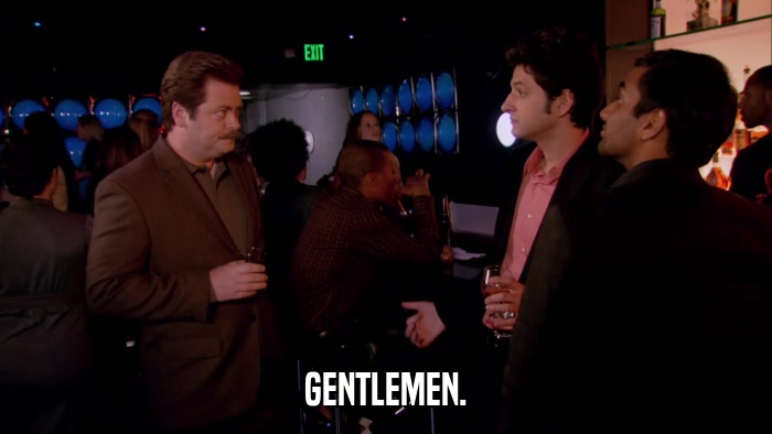 GENTLEMEN.  