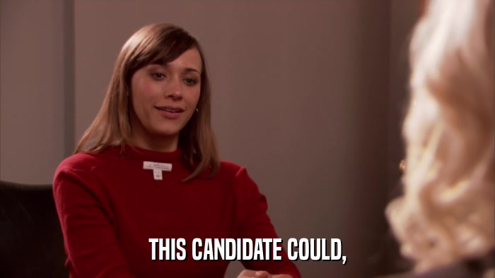 THIS CANDIDATE COULD,  