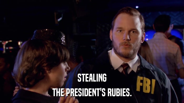 STEALING THE PRESIDENT'S RUBIES. 