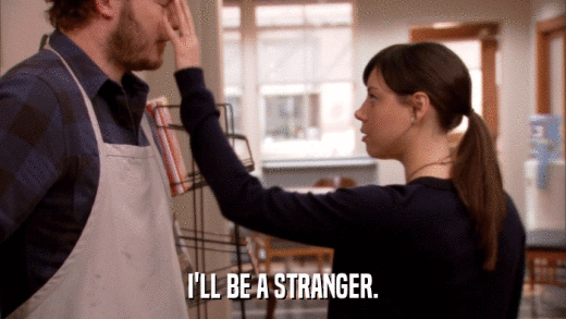 I'LL BE A STRANGER.  