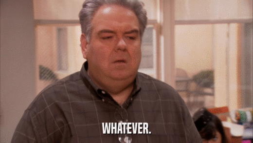 WHATEVER.  