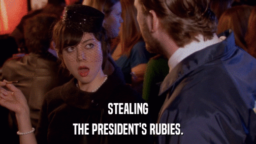 STEALING THE PRESIDENT'S RUBIES. 