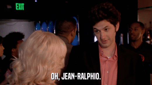 OH, JEAN-RALPHIO.  