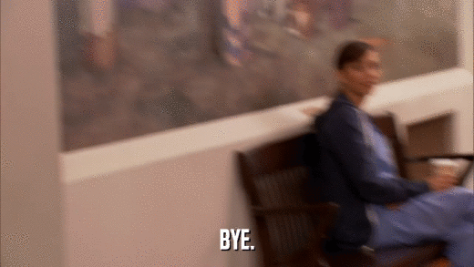BYE.  
