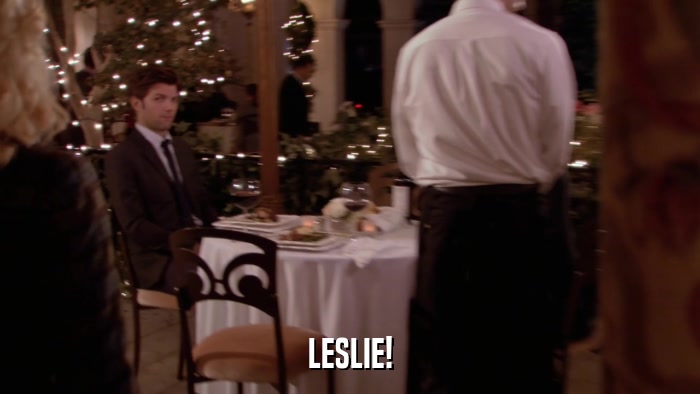 LESLIE!  