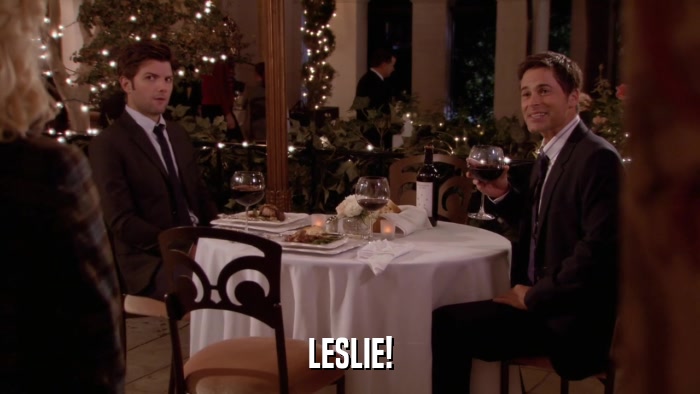 LESLIE!  