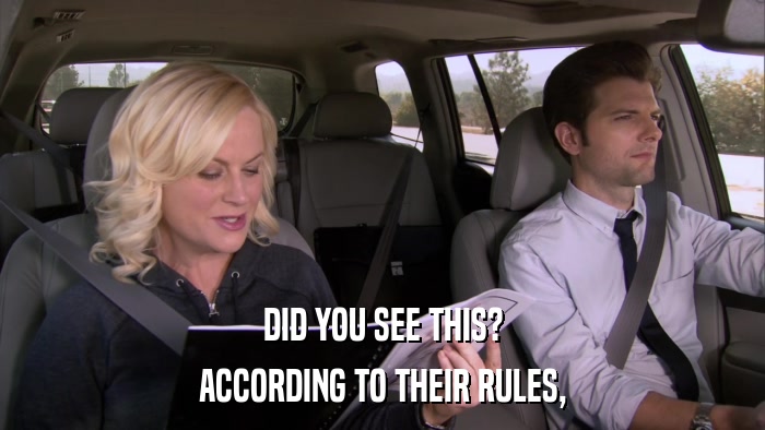 DID YOU SEE THIS? ACCORDING TO THEIR RULES, 