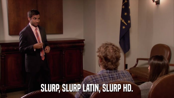 SLURP, SLURP LATIN, SLURP HD.  