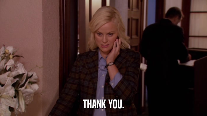 THANK YOU.  