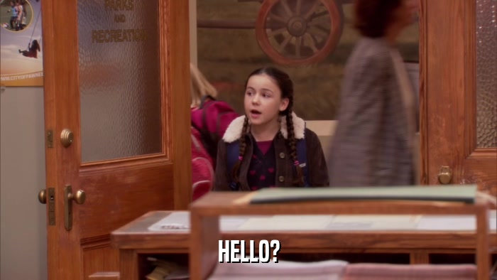HELLO?  