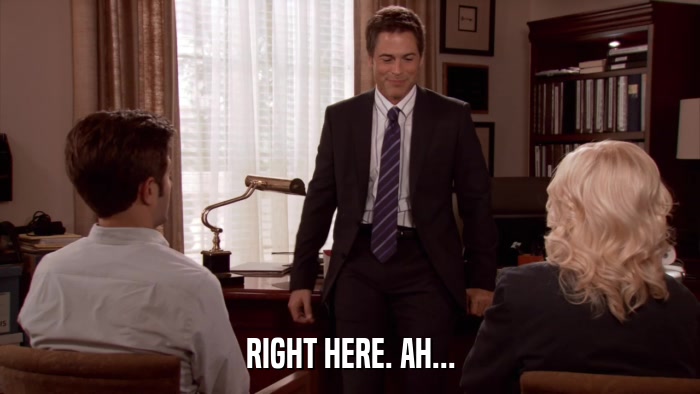 RIGHT HERE. AH...  