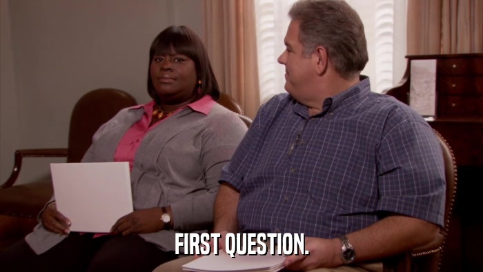 FIRST QUESTION.  