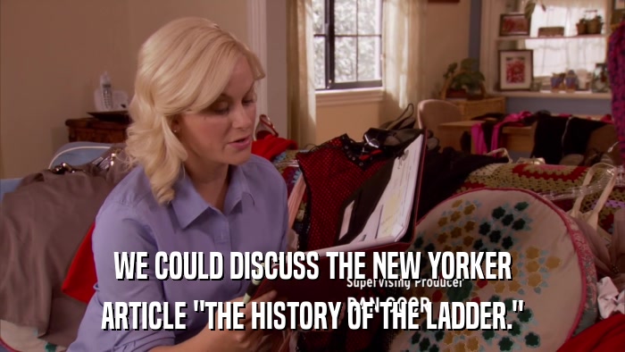 WE COULD DISCUSS THE NEW YORKER ARTICLE 