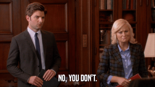 NO, YOU DON'T.  