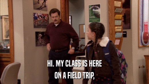 HI. MY CLASS IS HERE ON A FIELD TRIP, 