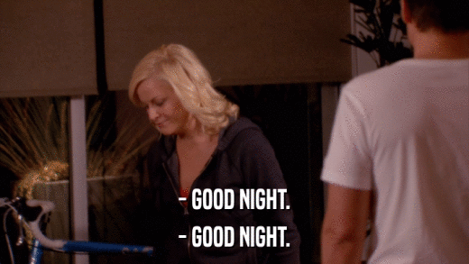 - GOOD NIGHT. - GOOD NIGHT. 