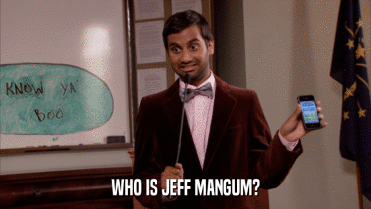 WHO IS JEFF MANGUM?  