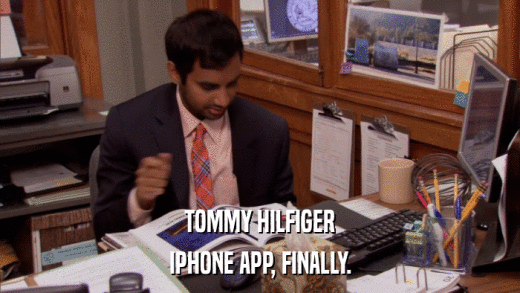 TOMMY HILFIGER IPHONE APP, FINALLY. 