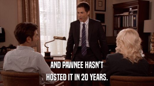 AND PAWNEE HASN'T HOSTED IT IN 20 YEARS. 