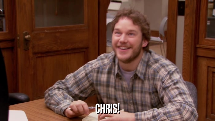 CHRIS!  