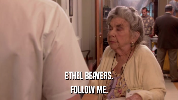 ETHEL BEAVERS. FOLLOW ME. 