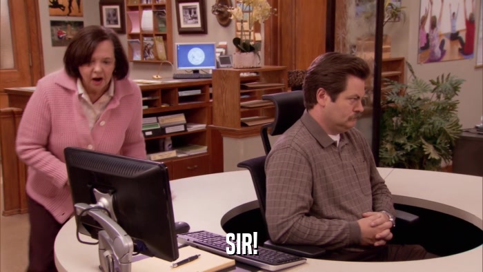 SIR!  