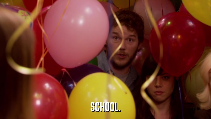 SCHOOL.  