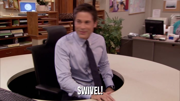 SWIVEL!  