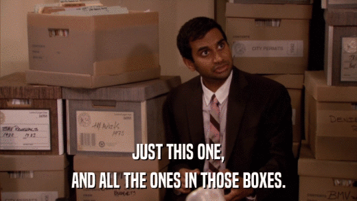 JUST THIS ONE, AND ALL THE ONES IN THOSE BOXES. 