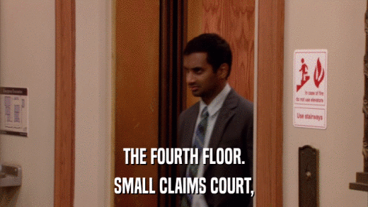 THE FOURTH FLOOR. SMALL CLAIMS COURT, 