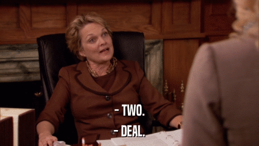 - TWO. - DEAL. 
