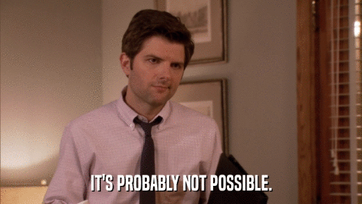 IT'S PROBABLY NOT POSSIBLE.  