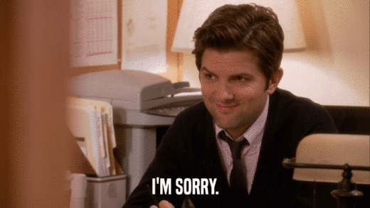 I'M SORRY.  